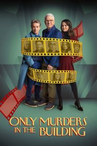 Read more about the article Only Murders in the Building S04 (Episode 8 Added) | TV Series