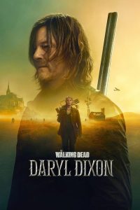 Read more about the article The Walking Dead: Daryl Dixon S02 (Episode 3 Added) | TV Series