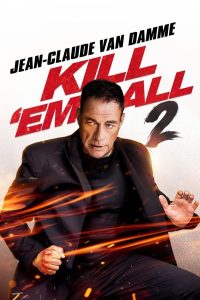 download kill em 2 hollywood movie