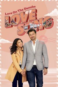 Read more about the article Love on the Danube: Love Song (2024) | Download Hollywood Movie