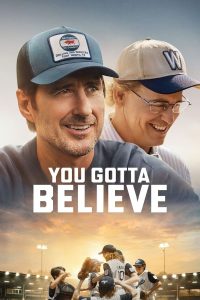 Read more about the article You Gotta Believe (2024) | Download Hollywood Movie