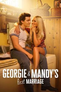 Read more about the article Georgie & Mandy’s First Marriage S01 (Episode 14 Added) | TV Series