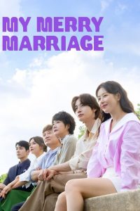 Read more about the article My Merry Marriage S01 (Episode 31 – 34 Added) | Korean Drama