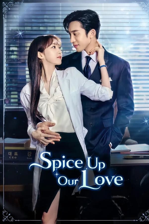 Read more about the article Spice Up Our Love S01 (Episode 1 & 2 Added) | Korean Drama