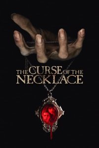 Read more about the article The Curse of the Necklace (2024) | Download Hollywood Movie