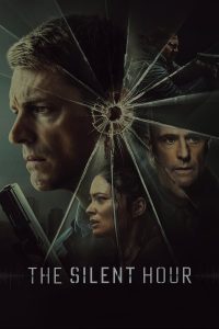 Read more about the article The Silent Hour (2024) | Download Hollywood Movie