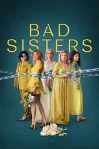 Read more about the article Bad Sisters S02 (Complete) | TV Series