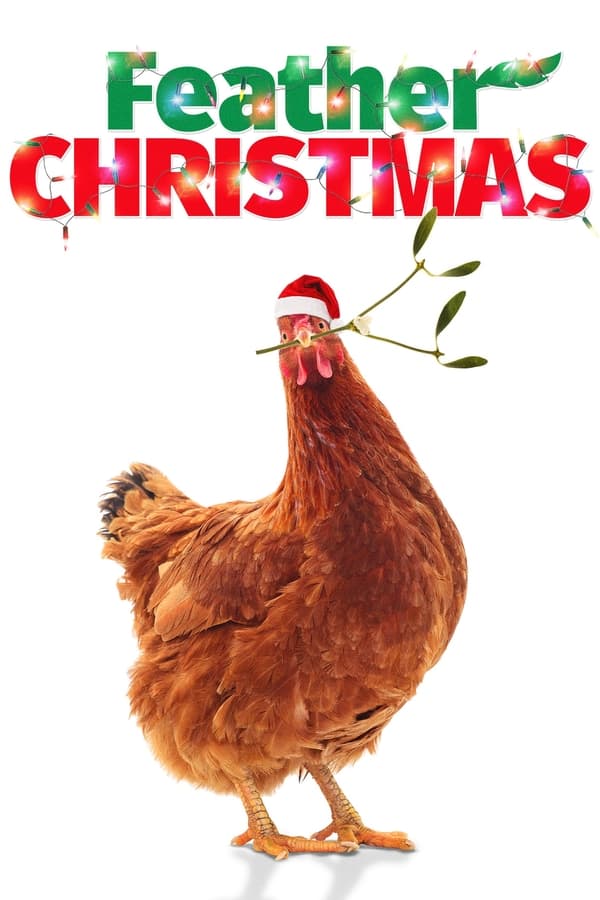 Read more about the article Feather Christmas (2024) | Download Hollywood Movie