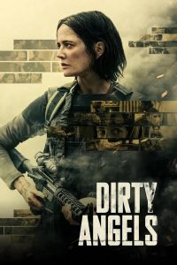 Read more about the article Dirty Angels (2024) | Download Hollywood Movie