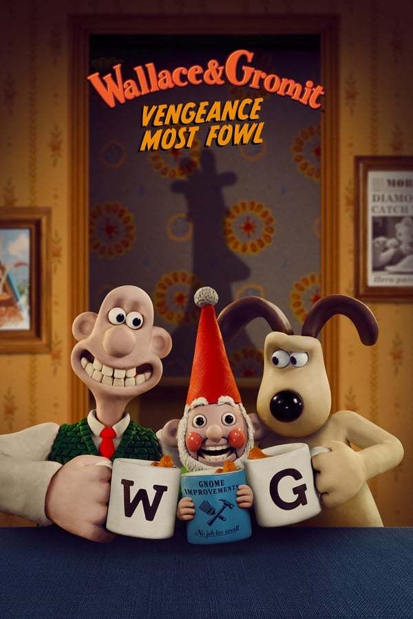 Read more about the article Wallace & Gromit: Vengeance Most Fowl (2024) | Download Hollywood Movie