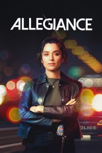 Read more about the article Allegiance S02 (Episode 9 Added) | TV Series