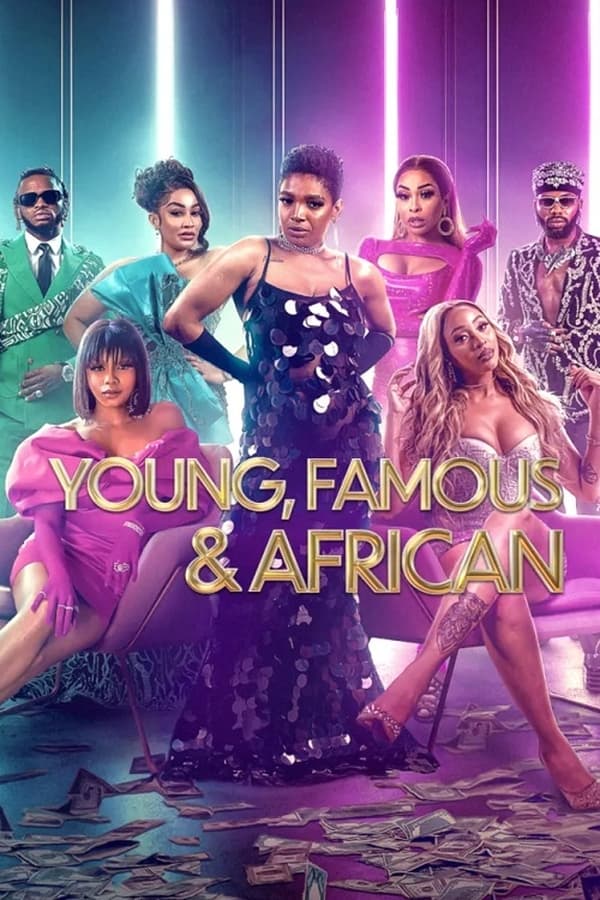 Read more about the article Young, Famous & African S03 (Complete) | TV Series