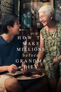 download how to make millions before grandma dies thai movie