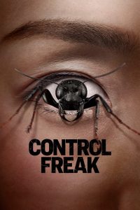 Read more about the article Control Freak (2025) | Download Hollywood Movie