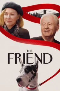 Read more about the article The Friend (2025) | Download Hollywood Movie