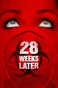 Read more about the article 28 Weeks Later (2007) | Download Hollywood Movie