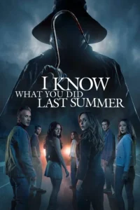 Read more about the article I Know What You Did Last Summer (2025) | Download Hollywood Movie