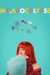 Read more about the article Ms. Apocalypse (2024) | Download Korean Movie