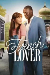 Read more about the article French Lover (2025) | Download Foreign Movie